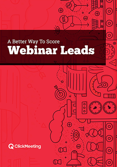 clickmeeting_a_better_way_to_score_webinar_leads_cover_resize