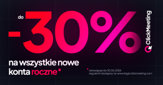 Promocja -30% na wszystkie nowe konta roczne w ClickMeeting